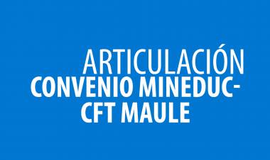 CFT Estatal del Maule cuenta con convenio articulación Mineduc